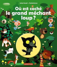 Où est caché le grand méchant loup ?