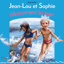 Jean lou et sophie decouvrent la mer