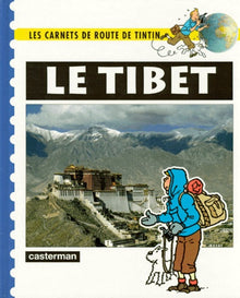 Les carnets de route de Tintin : Le Tibet