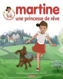 Martine, une princesse de rêve
