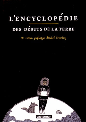 L'encyclopédie des débuts de la terre