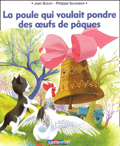 Poule qui voulait pondre des oeufs de Pâques