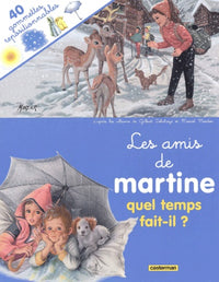 Les Amis de Martine : Quel temps fait-il ? (avec 40 gommettes repositionnables)