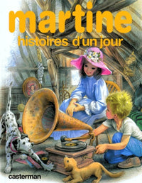 MARTINE HISTOIRES UN JOUR (ANC EDITION)