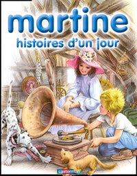 Martine histoires d'un jour t.7