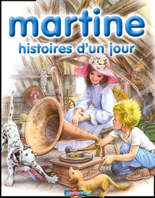 Martine histoires d'un jour t.7