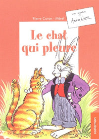 Une aventure de : Arsène Lapin : Le chat qui pleure