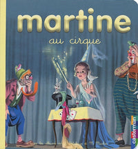 Martine au cirque t.17 (petit format): MES PREMIERS MARTINE
