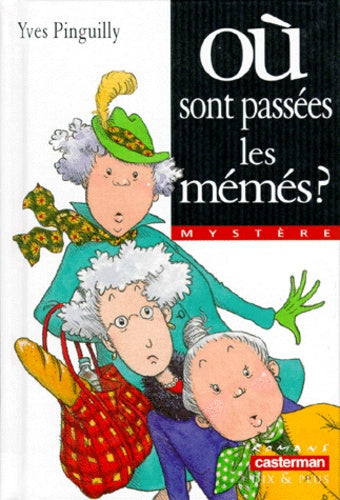 Où sont passées les mémés ?