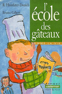 L'ecole des gateaux