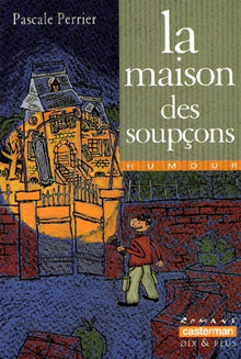 La maison des soupçons