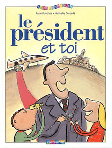 Le Président et toi