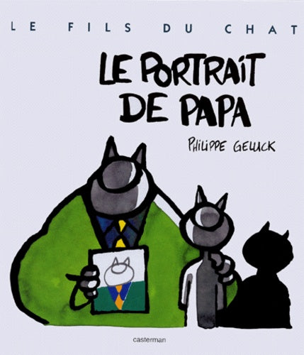 Le fils du Chat, tome 1 : Le Portrait de papa