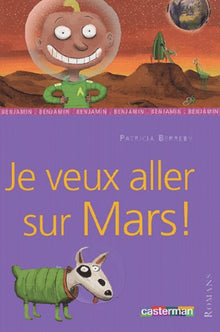 Je veux aller sur mars !
