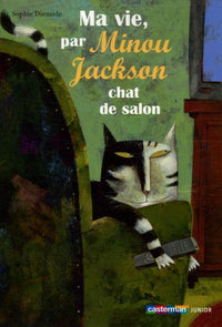 Ma vie, par Minou Jackson