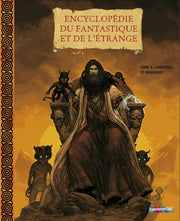 Encyclopédie du fantastique et de l'étrange: Tome 2, Sorcières et magiciens
