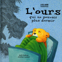 L'ours qui ne pouvait plus dormir