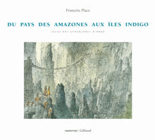 Du pays des amazones aux îles Indigo