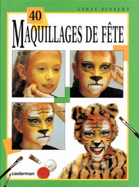 Quarante maquillages de fete