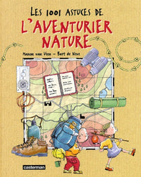 Les 1001 astuces de l'aventurier nature