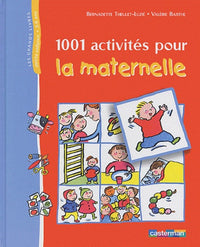 Mille et une activites pour la maternelle