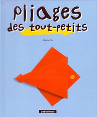 Pliages des tout-petits