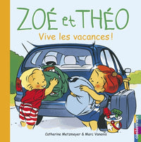 Zoé et Théo : Vive les vacances !