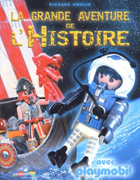 La grande aventure de l'histoire avec playmobil