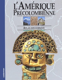 L'Amérique précolombienne