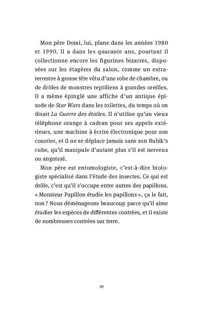 Les faits et gestes de la famille papillon