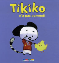 Tikiko n'a pas sommeil