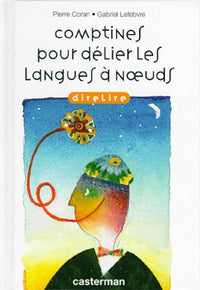 Comptines pour delier les langues a noeuds