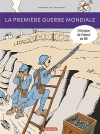 Histoire de France en BD - La Première Guerre mondiale