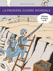 Histoire de France en BD - La Première Guerre mondiale
