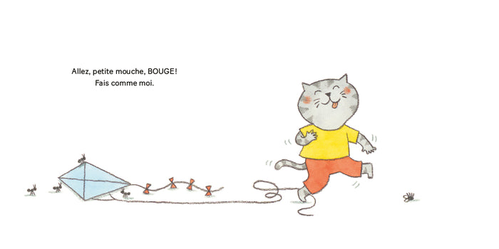 Que veux-tu petite mouche ?