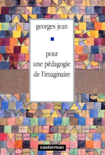 Pour une pédagogie de l'imaginaire