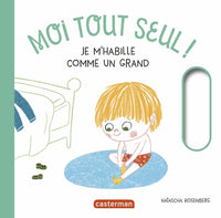 Moi tout seul ! - Je m'habille comme un grand