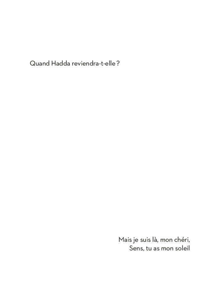 Quand Hadda reviendra-t-elle ?