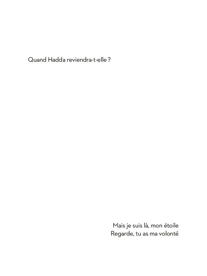 Quand Hadda reviendra-t-elle ?