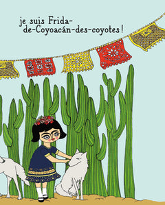 Je m'appelle Frida Kahlo