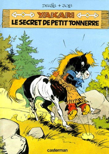 Yakari - Tome 6 - Le Secret de Petit Tonnerre