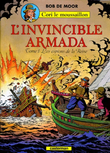 Cori le moussaillon, l'invincible armada, tome 1 : Les espions de la reine