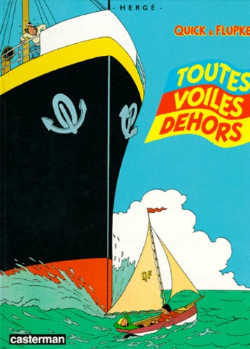 Quick et Flupke, tome 4 : Toutes voiles dehors