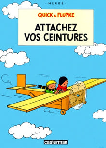 Quick et Flupke, tome 12 : Attachez vos ceintures