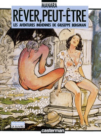Rêver, peut-être: Les aventures indiennes de Giuseppe Bergman