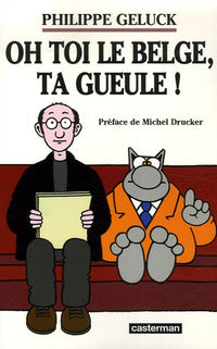 Oh toi le Belge, ta gueule!