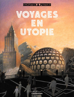 Voyage en utopie