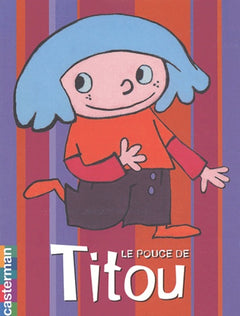 Le Pouce de Titou