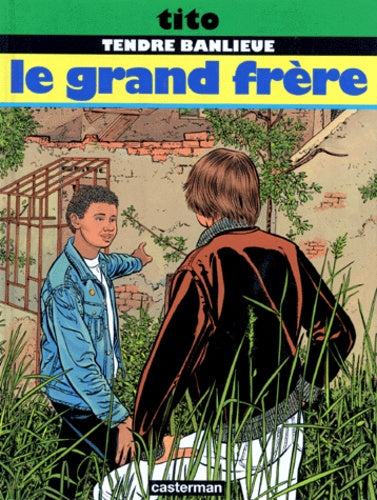 Tendre banlieue t2- le grand frere