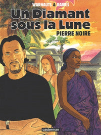 Un diamant sous la lune, tome 2 : Pierre noire